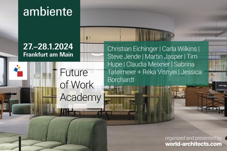 Ambiente 2024 – Future of Work Academy – Frankfurt am Main